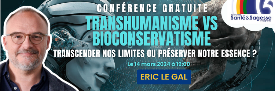 Transhumanisme vs bioconservatisme